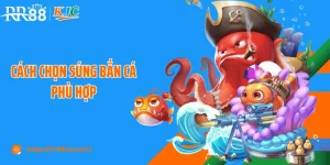 Cách Chọn Súng Bắn Cá Phù Hợp Giúp Bạn Săn Boss Lớn Tại RR88